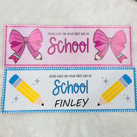 Back to School Banners, First Day of School