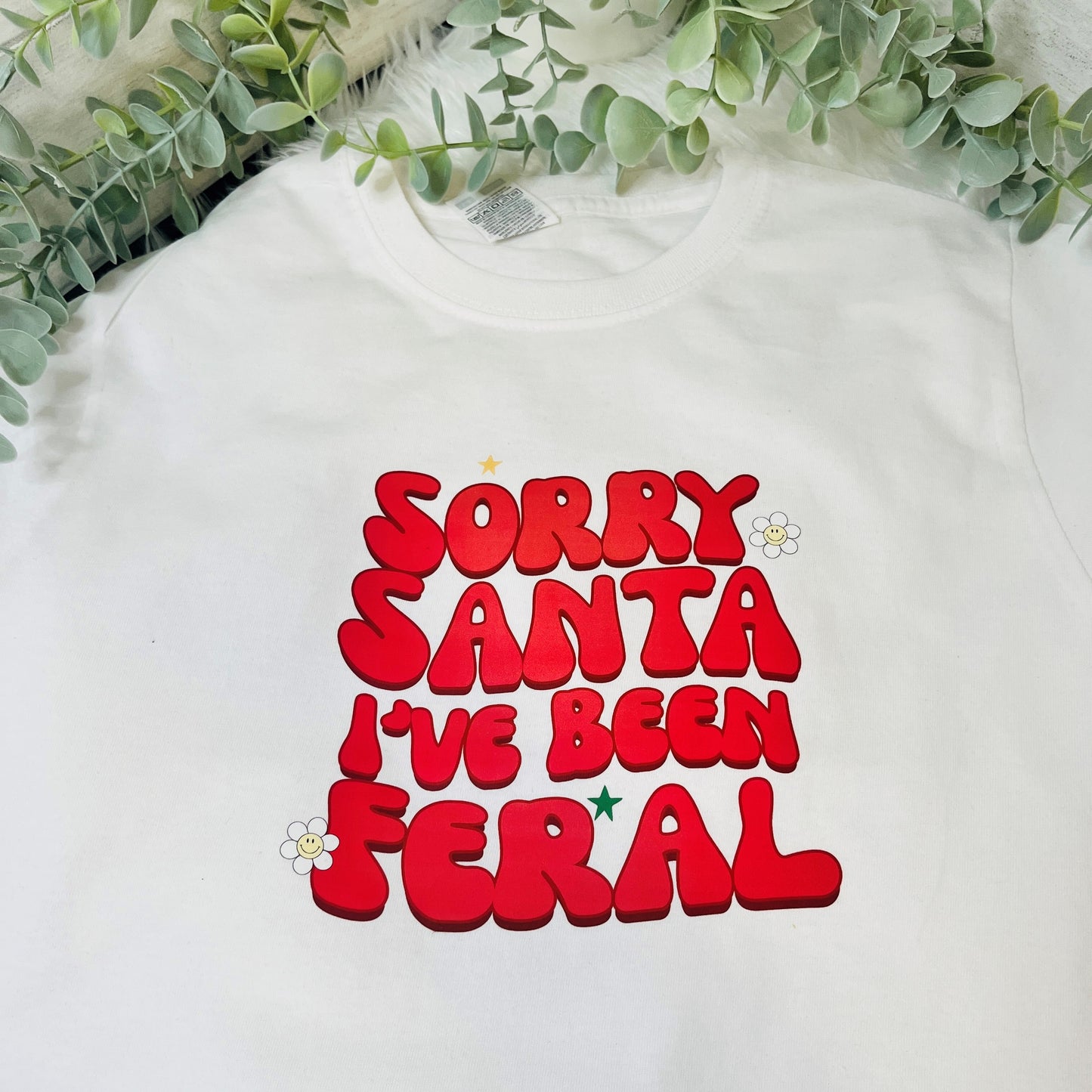 Sorry Santa, I've been Feral Kids Christmas T-Shirt