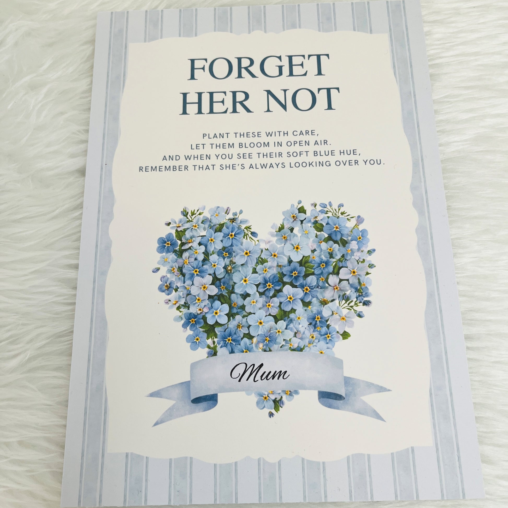 A Forget Her not poem on A5 Cardstock personalised with a name